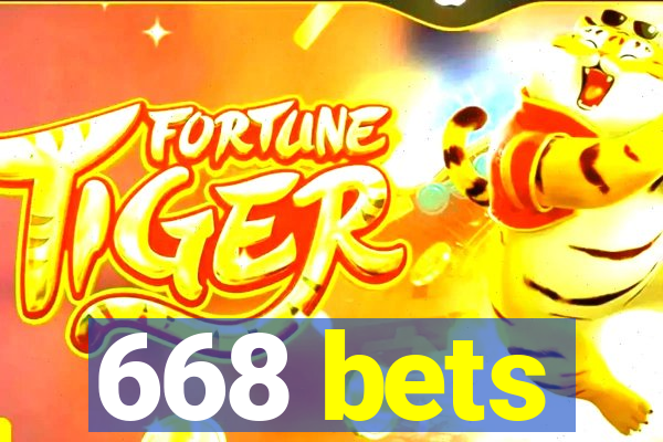 668 bets